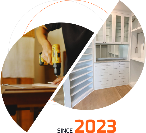 A split-image shows a person using a yellow power drill on wood on the left, and a finished white walk-in closet with shelves and drawers on the right. The text below reads Since 2023.
